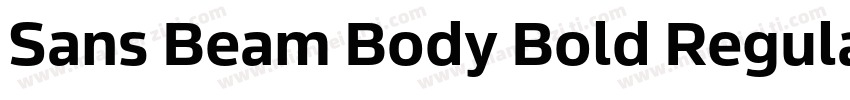 Sans Beam Body Bold Regular字体转换
